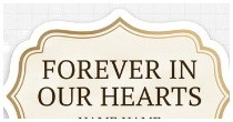 Forever in our hearts sticker